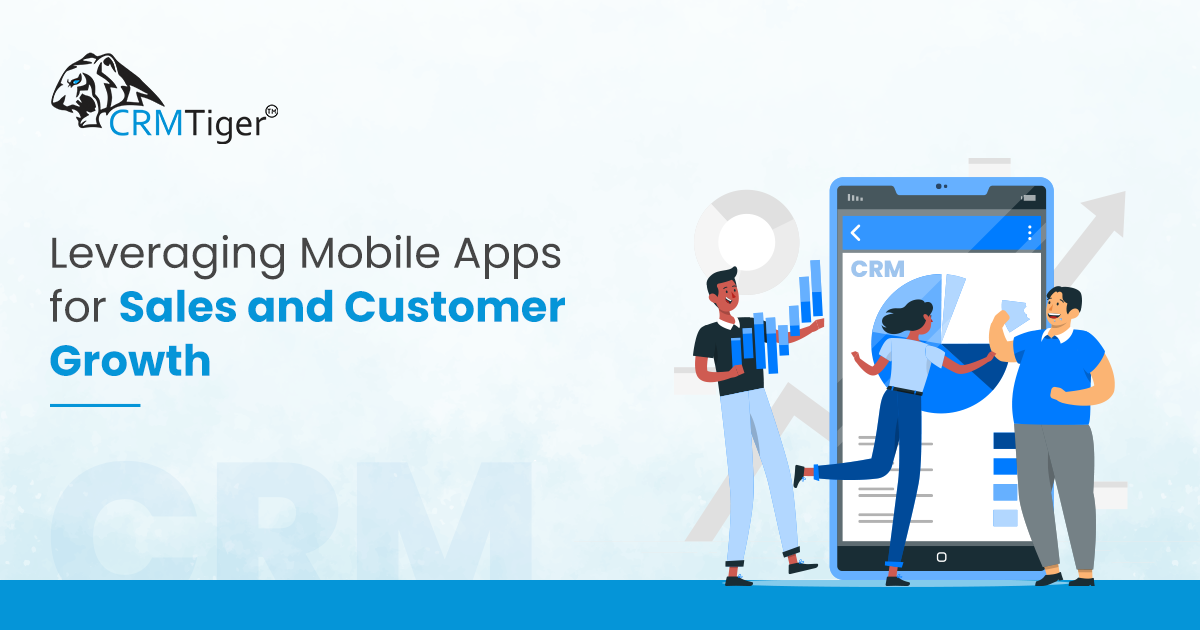 Leveraging Mobile Apps for Sales and Customer Growth