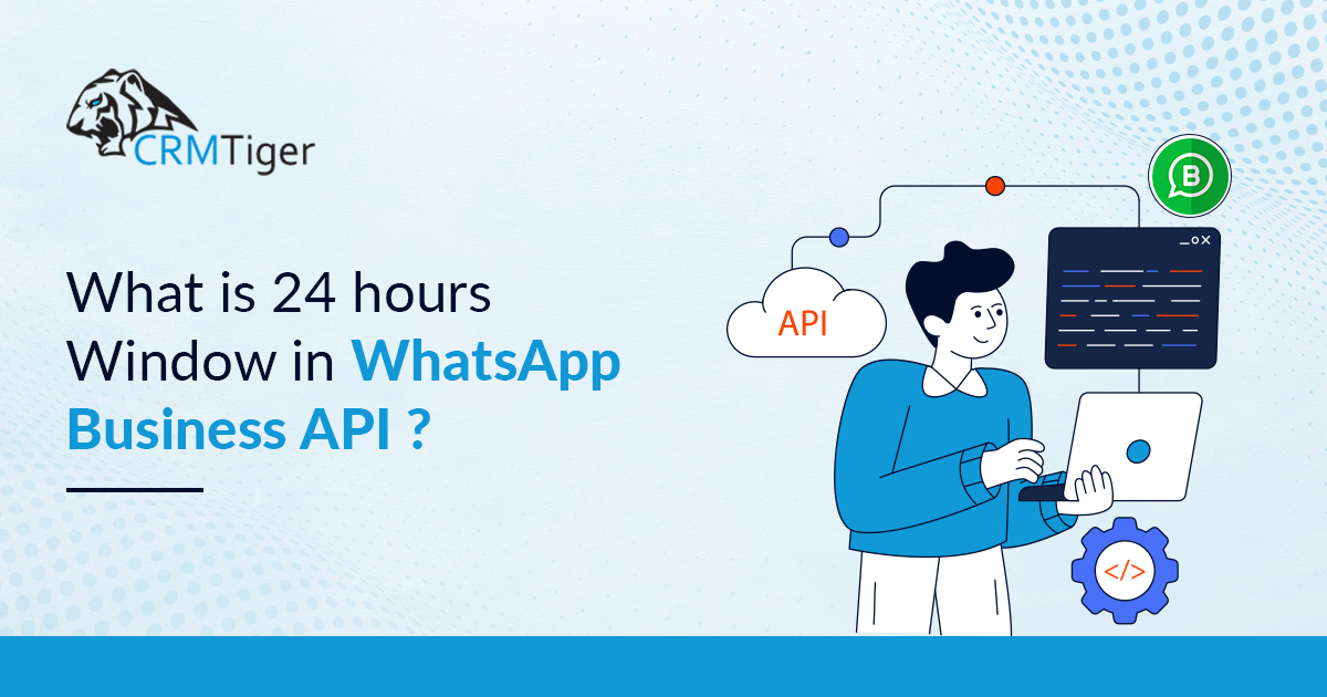 what is the 24 hour window in whatsapp-business api